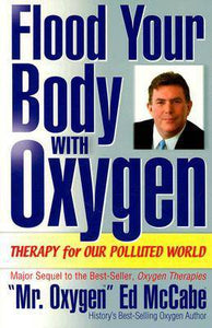 Flood Your Body with Oxygen by Ed McCabe - EWOT